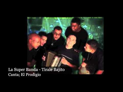 La Super Banda Music - Tirale Bajito