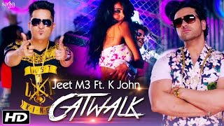 Catwalk Lyrics - Jeet M3 - K John