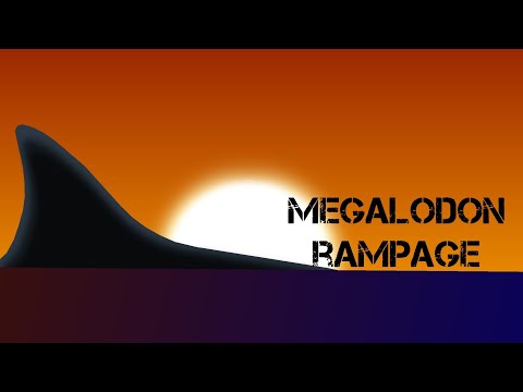 megalodon rampage