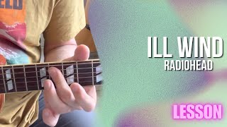 How To Play [Tutorial]: Radiohead - Ill Wind