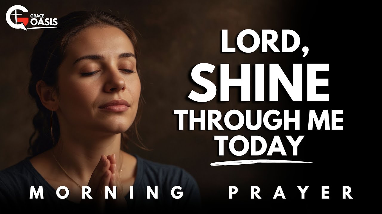 Lord, When I Feel Small, Remind Me I Carry Your Light | Morning Prayer