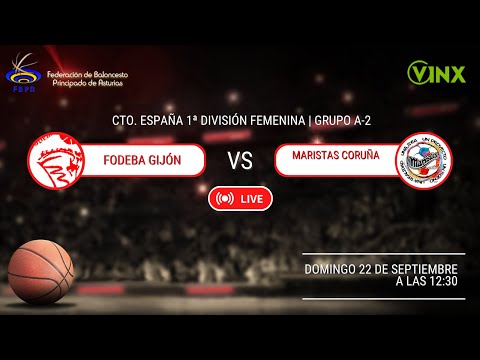 MG CYASA FODEBA GIJON MARISTAS CORUÑA