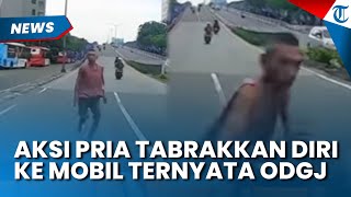 MERESAHKAN! Aksi Pria Tabrakkan Diri Ke Mobil di Tanah Abang Ternyata ODGJ