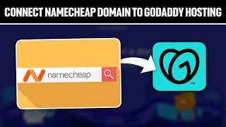 How To Connect Namecheap Domain To GoDaddy Hosting 2024! (Full Tutorial)