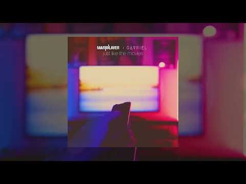 Mark Klaver & Gavriel - Just Like The Movies [Official Audio]