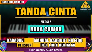 Download lagu TANDA CINTA - MEGGI Z (NADA COWOK ) KARAOKE DANGDUT KN1400 mp3