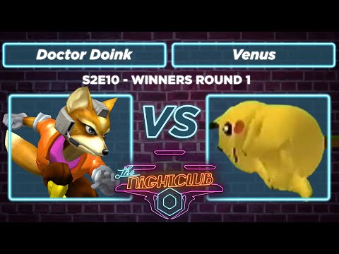 The Nightclub S2E11: Doctor Doink (Fox) vs Venus (Pika) - WR1 SSBM