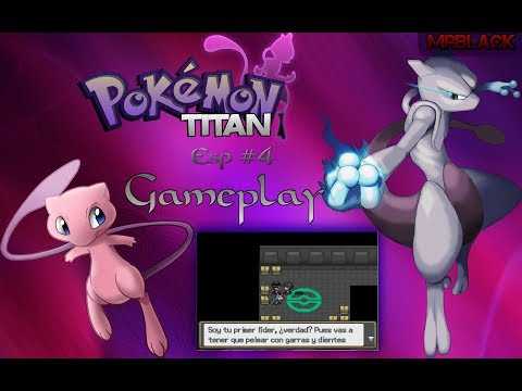 Pokemon Titan Esp #4 || 1er GYM! Heisen + Medalla Sombra