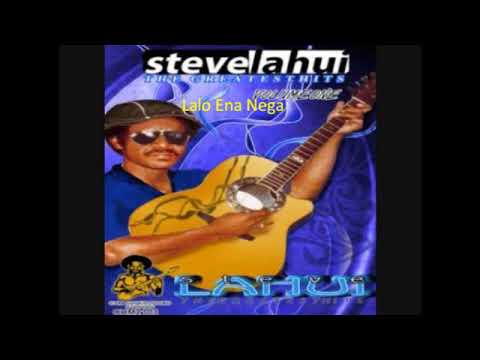 Lalo Ena Nega - STEVE LAHUI