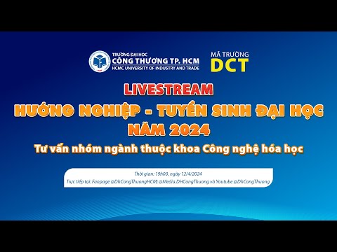 Hướng nghiệp - Tuyển sinh 2024: Tư vấn nhóm ngành khoa Công nghệ hóa học