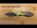 Buck 327 Nobleman Review