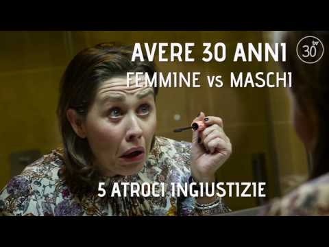 Avere 30 Anni - Femmine vs Maschi - 5 ATROCI INGIUSTIZIE