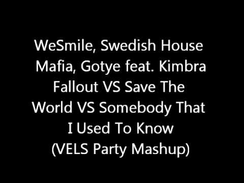 WeSmile,SHM,Gotye - Fallout VS Save The  World VS Somebody That I Used To Know (VELS Party Mashup)