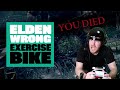 Elden Wrong - We Play Elden Ring, Wrong! - EPISODE TWO: EXERCISE BIKE