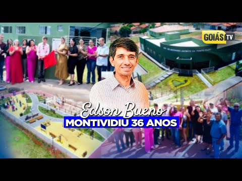 PREFITO EDSON BUENO | ANIVERSÁRIO | MONTIVIDIU-GO