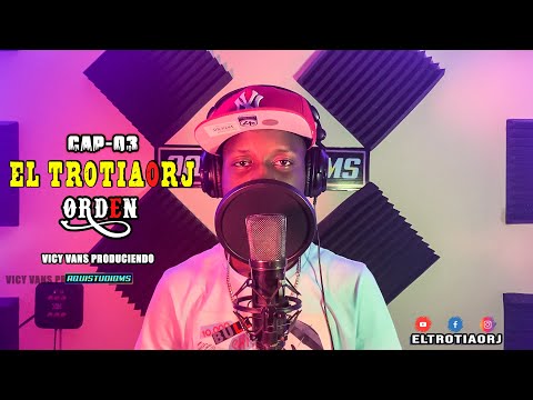 El Trotiao RJ - ORDEN 👉CAP/03👈🎶 Prod. Vicy Vans 🎶❌👉LA SERIE👈TEMP 01🅱🅾🅱🅾 Suscríbete 🔥