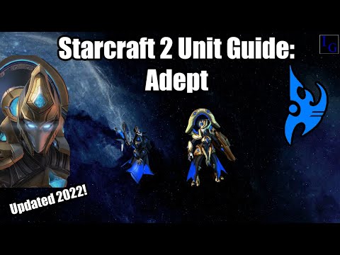 Starcraft 2 Protoss Unit Guide: Adept | How to USE & How to COUNTER | Learn to Play SC2