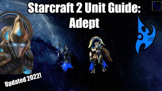 Starcraft 2 Protoss Unit Guide: Adept | How to USE & How to COUNTER | Learn to Play SC2