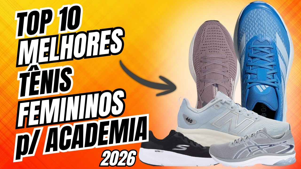 Assistir no YouTube: TOP 10 Tênis Feminino para usar na academia