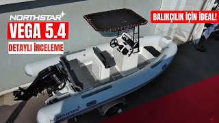 YENİ NORTHSTAR VEGA 5.4 | BALIKÇILIK VE GÜNLÜK KULLANIM İÇİN İDEAL! | 
