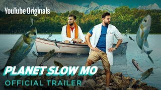 Planet Slow Mo - Official Trailer