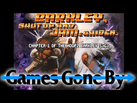 Barkley, Shut Up & Jam Gaiden: Games Gone By *Retrospective Series*