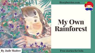 MY OWN RAINFOREST | Kids Read along animated picture book with English subtitles #environment #calm