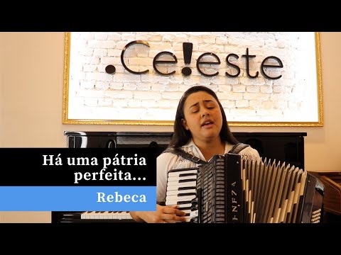 Há uma pátria perfeita... | Hino 334 H5 CCB | Acordeon e Canto | Rebeca