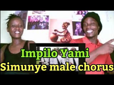 Simunye male chorus - Impilo Yami | Our First Time Reaction