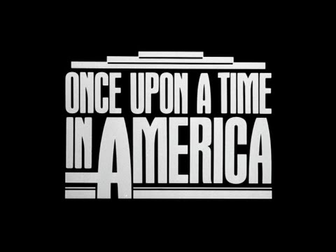 Once Upon A Time In America (1984)  Trailer