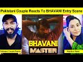 Pakistani Couple Reacts To Bhavani Entry scene | Vijay Sethupathi | Master