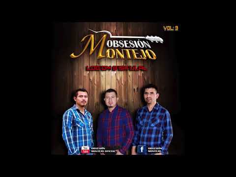 OBSESIÓN MONTEJO - Naj Elq'om (Vol.3)