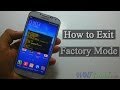 How to Exit Factory Mode for Samsung Galaxy ...