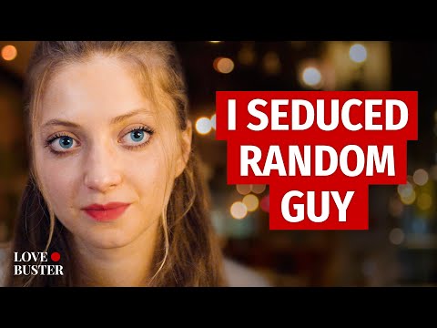 I SEDUCED A RANDOM GUY | @LoveBuster_