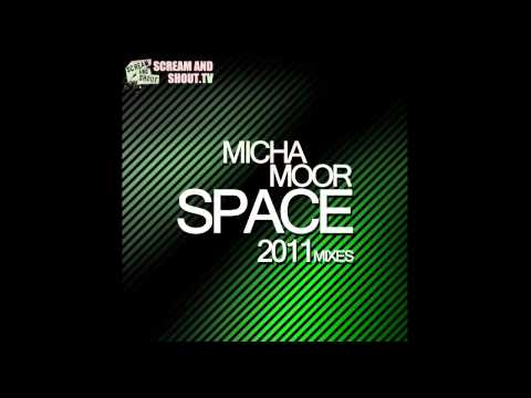 Micha Moor - Space 2011 (Micha Moor Rework)