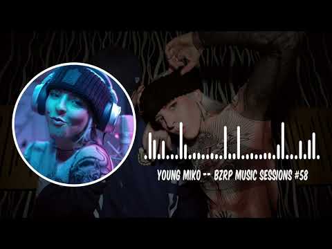 YOUNG MIKO  - BZRP Music Sessions #58