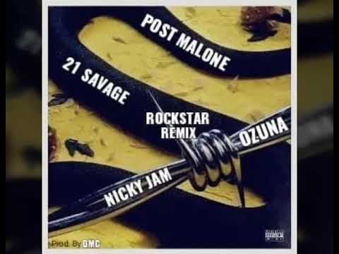 Rockstar Remix - Post Malone X Ozuna X 21 Savage X Nicky Jam