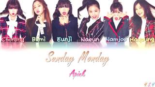 Apink (에이핑크) - Sunday Monday [Han/Rom/Eng Lyrics]