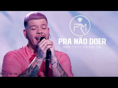 Ferrugem - Pra Não Doer