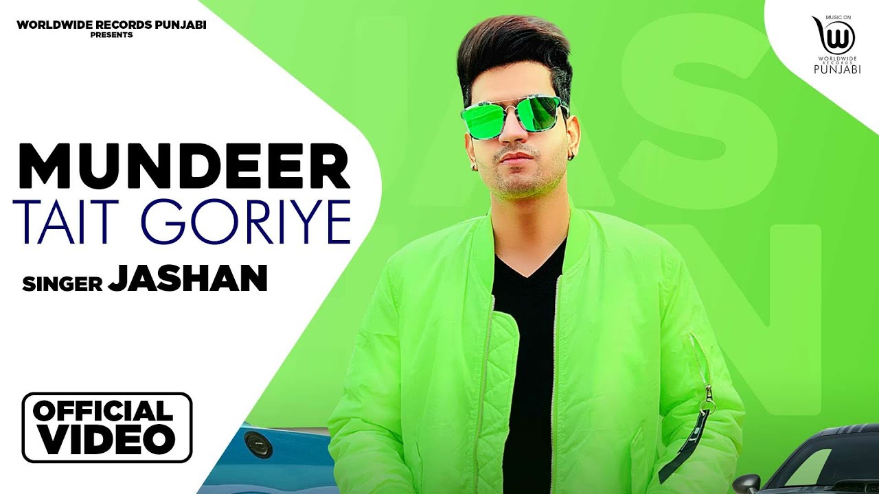 MUNDEER TAIT GORIYE Lyrics - JASHAN Lyrics MUNDEER TAIT GORIYE Lyrics - JASHAN Lyrics