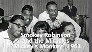 &quot;Mickey&#39;s Monkey&quot; - Smokey Robinson and the Miracles 1963