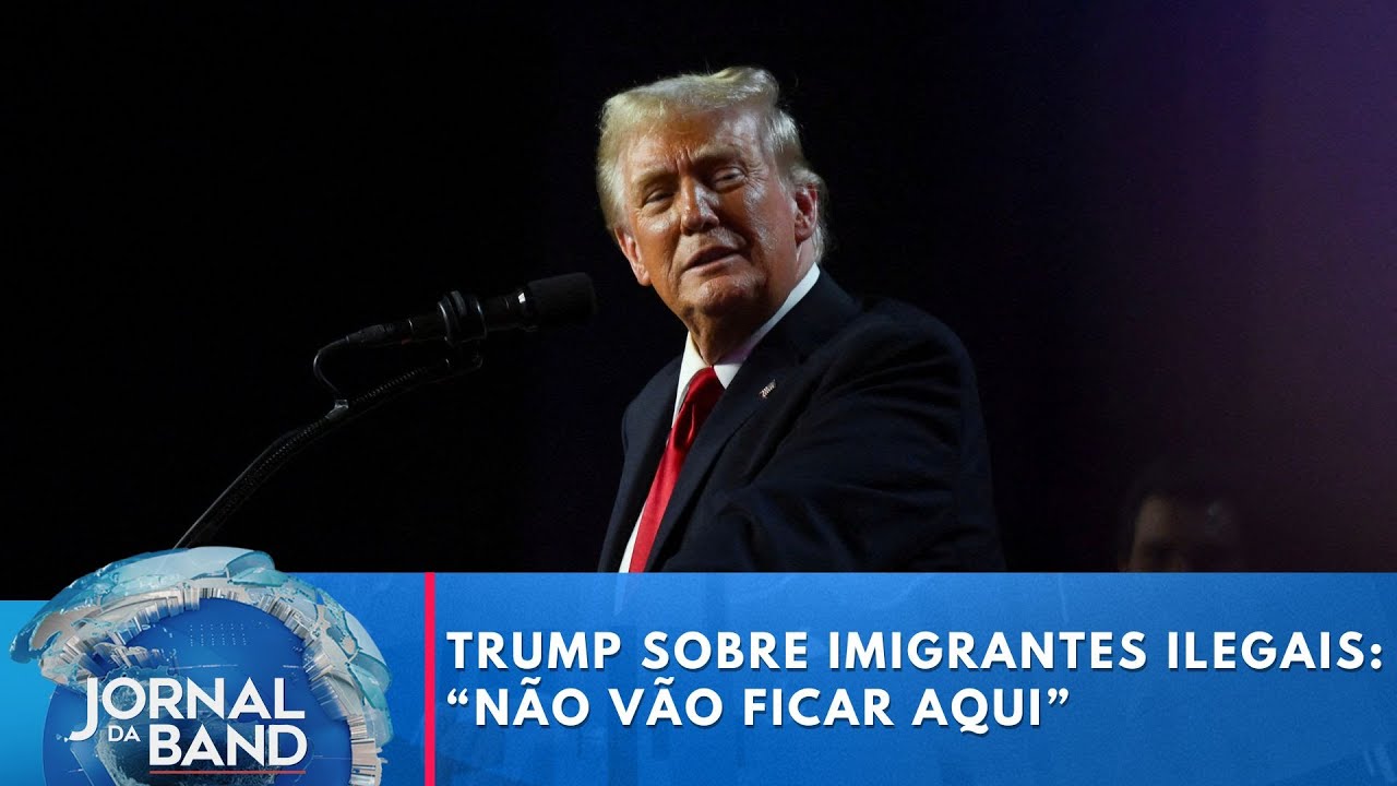 Trump mira em imigrantes ilegais nos EUA e afirma: ‘não vão ficar aqui’ | Jornal da Band