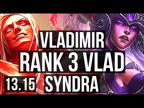 VLADIMIR vs SYNDRA (MID) | Rank 3 Vlad, Rank 6, Legendary, 14/3/9 | TR Challenger | 13.15