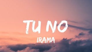 Irama - Tu no (Testo/Lyrics)
