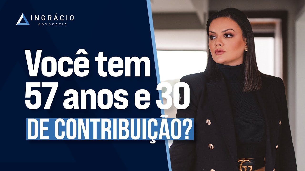 Tenho 57 anos e 30 de contribuição, consigo me aposentar?