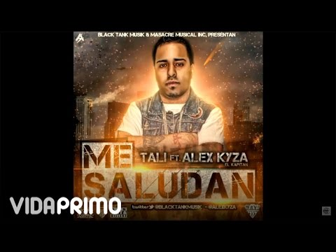 Alex Kyza - Me Saludan ft. El Tali [Official Audio]