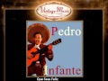Pedro Infante - Que Seas Feliz (VintageMusic.es)