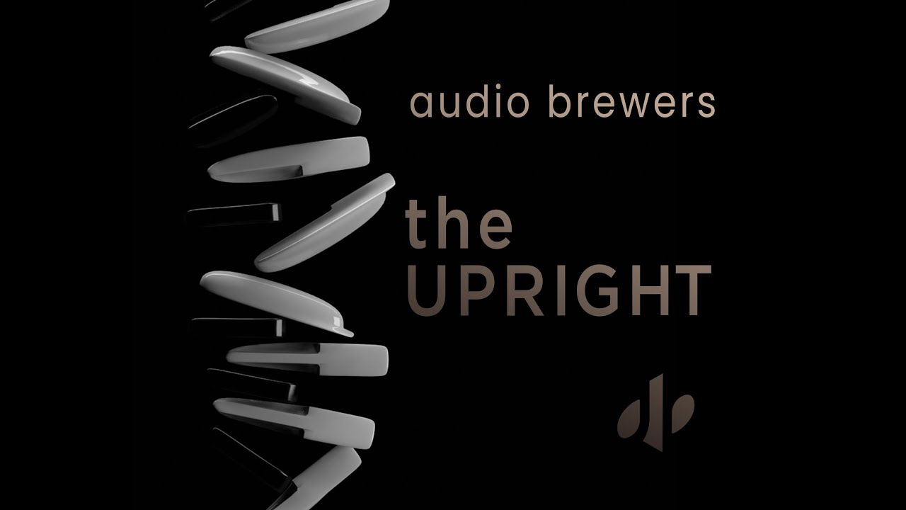 Audio Brewers - The Upright: A Better World (by Bob Dedes)
