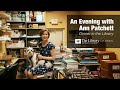 An Evening with Ann Patchett -- Dinner in the Library 2017