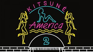 Kitsuné America 2 - MiniMix by Jerry Bouthier
